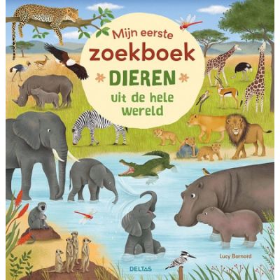 Deltas Mijn Eerste Zoekboek Dieren Uit De Hele Wereld